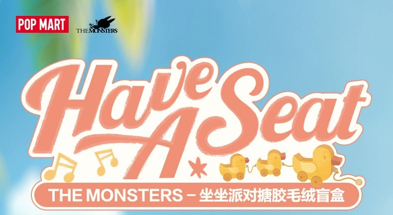 THE MONSTERS - Have a Seat Vinyl Plush Blind Box-16